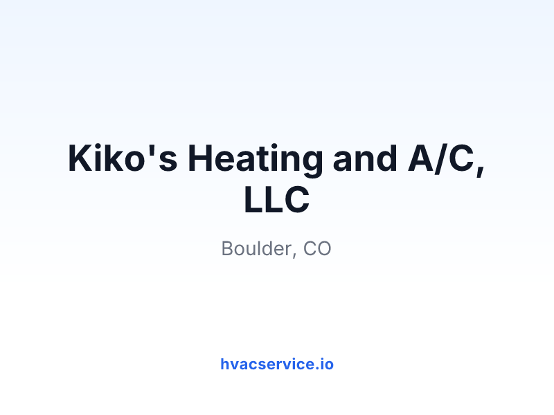 Kiko's Heating and A/C, LLC