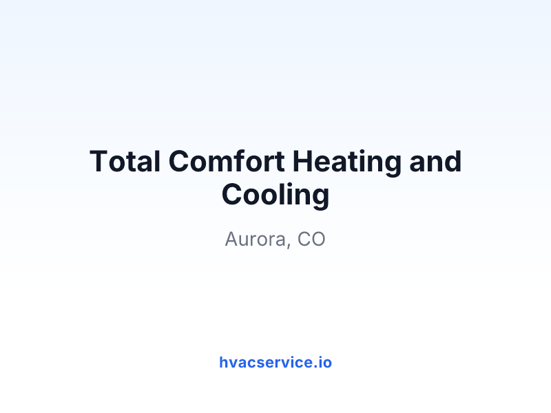 Total Comfort Heating and Cooling