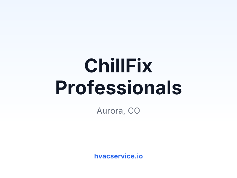 ChillFix Professionals
