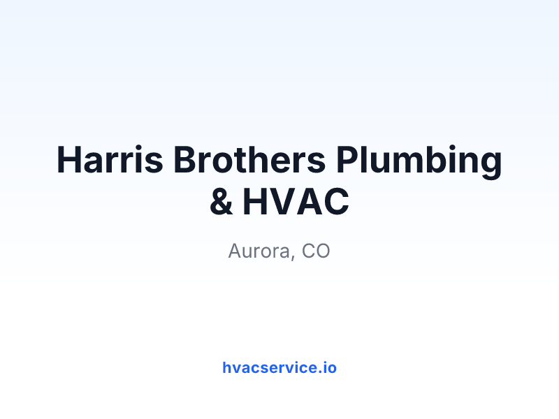 Harris Brothers Plumbing & HVAC