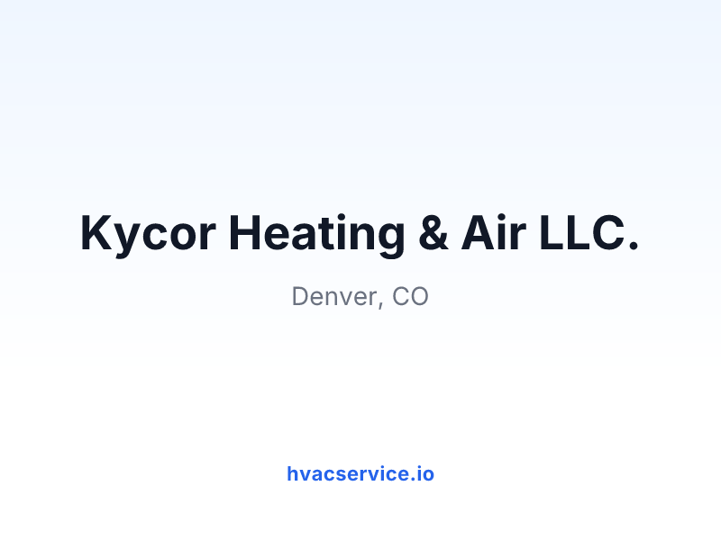 Kycor Heating & Air LLC.