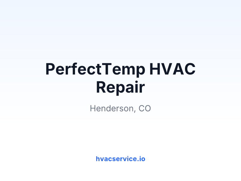 PerfectTemp HVAC Repair