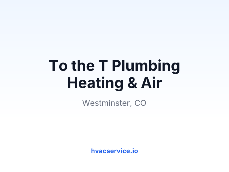 To the T Plumbing Heating & Air