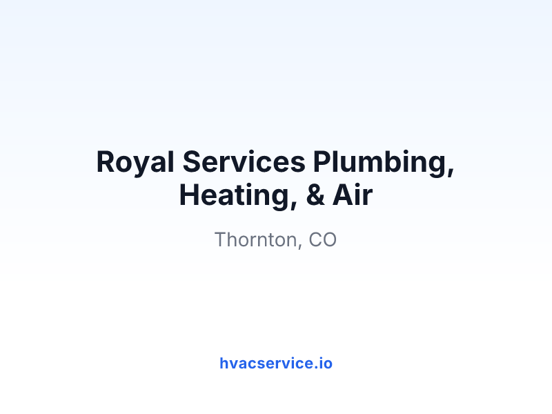 Royal Services Plumbing, Heating, & Air