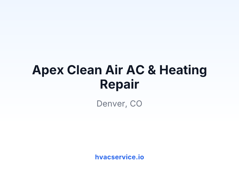 Apex Clean Air AC & Heating Repair