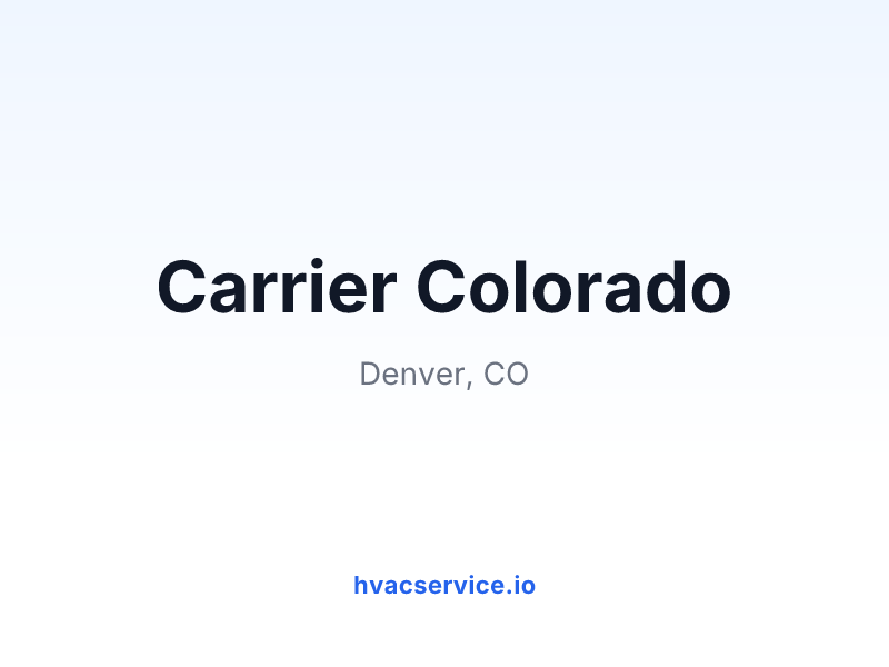 Carrier Colorado