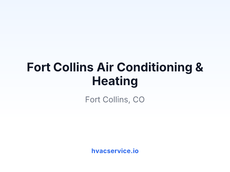 Fort Collins Air Conditioning & Heating