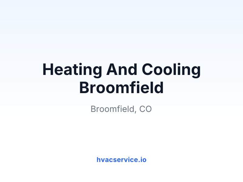 Heating And Cooling Broomfield