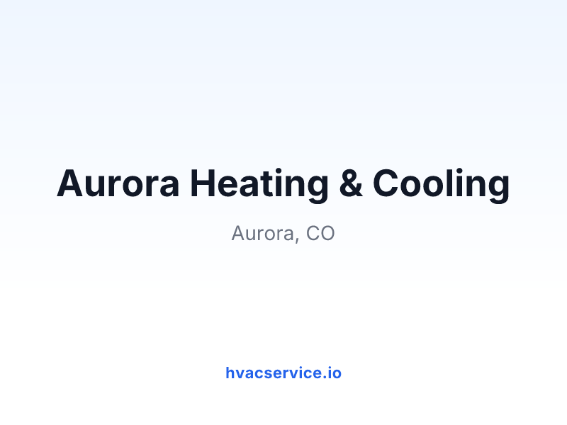 Aurora Heating & Cooling
