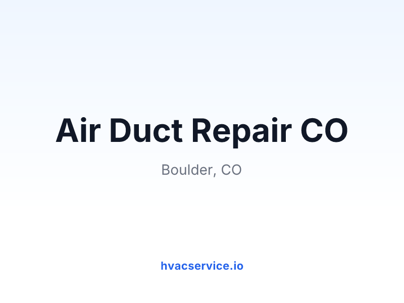 Air Duct Repair CO