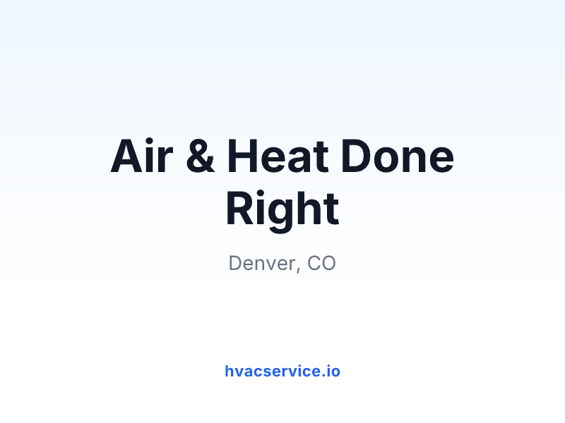 Air & Heat Done Right