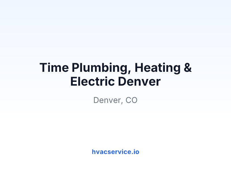 Time Plumbing, Heating & Electric Denver