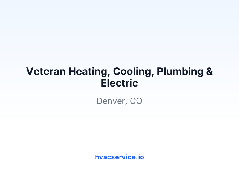 Veteran Heating, Cooling, Plumbing & Electric