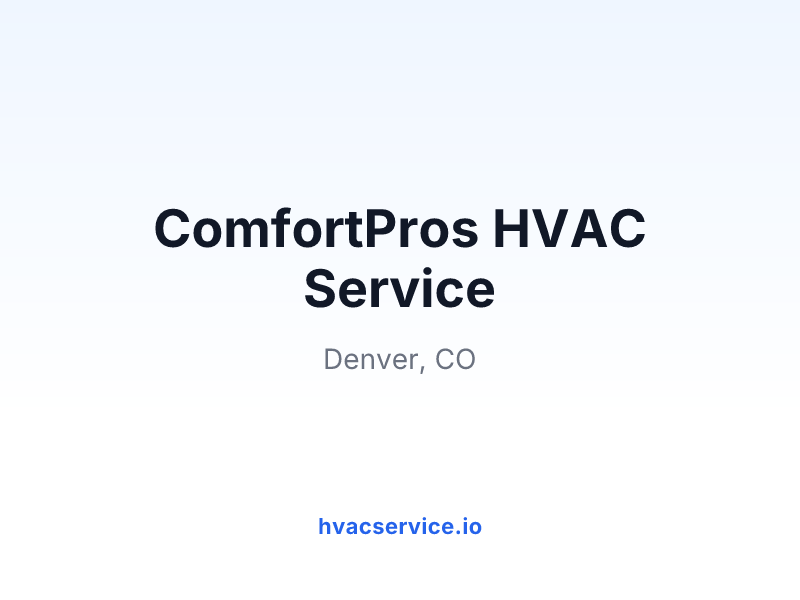 ComfortPros HVAC Service