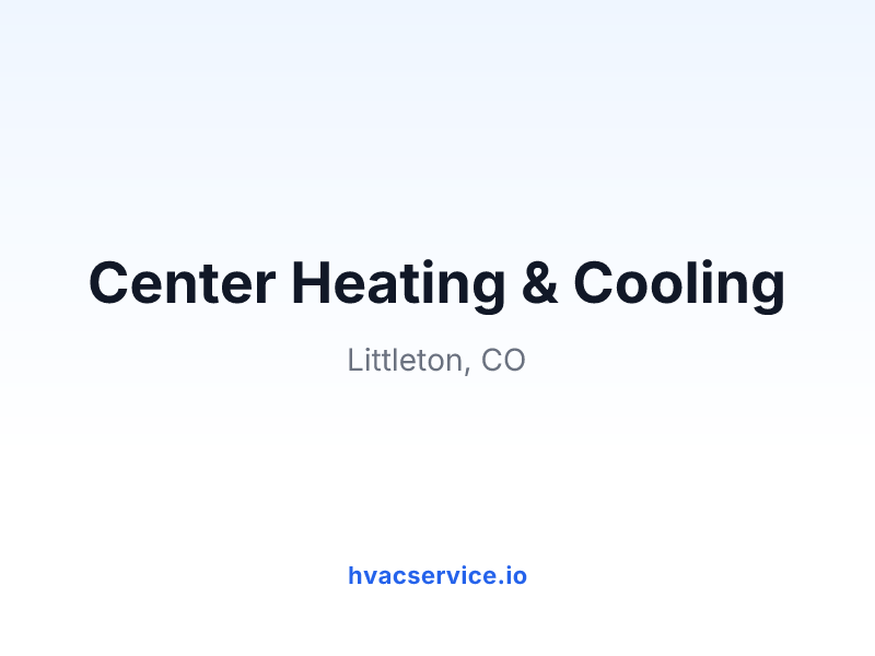 Center Heating & Cooling