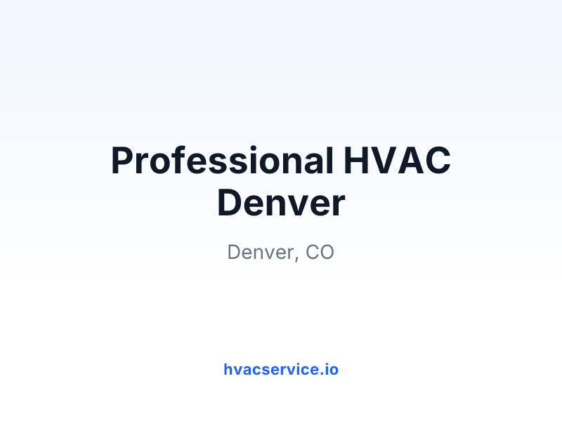 Professional HVAC Denver