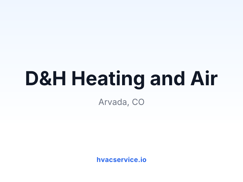 D&H Heating and Air