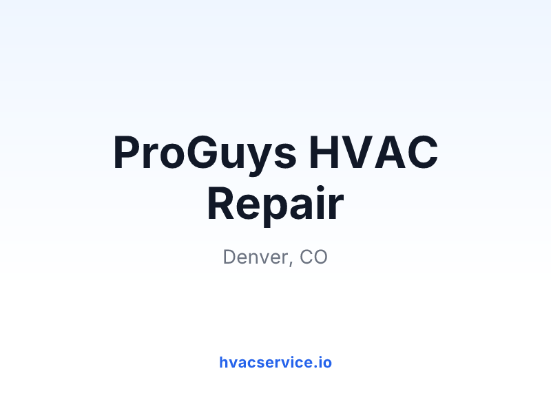 ProGuys HVAC Repair