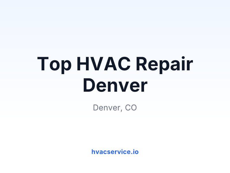 Top HVAC Repair Denver