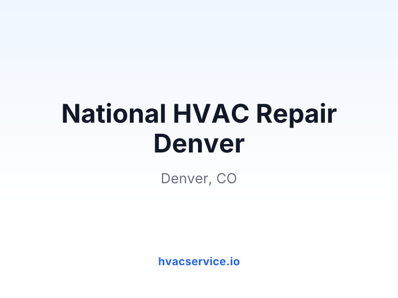 National HVAC Repair Denver