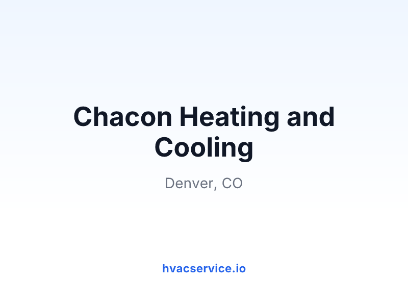 Chacon Heating and Cooling
