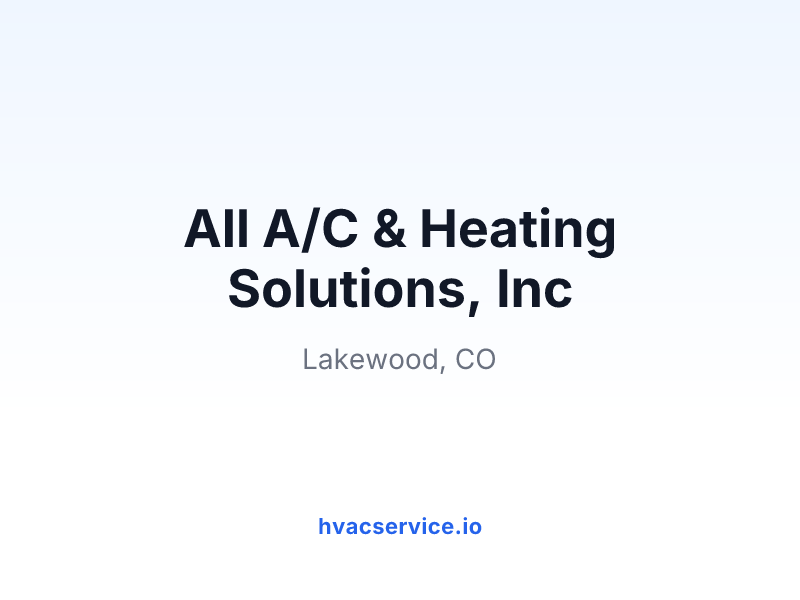 All A/C & Heating Solutions, Inc