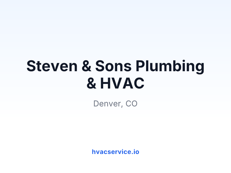 Steven & Sons Plumbing & HVAC