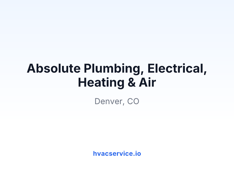 Absolute Plumbing, Electrical, Heating & Air