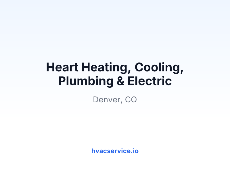 Heart Heating, Cooling, Plumbing & Electric