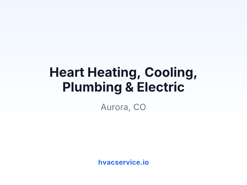 Heart Heating, Cooling, Plumbing & Electric