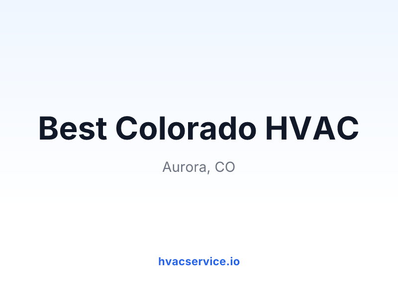 Best Colorado HVAC