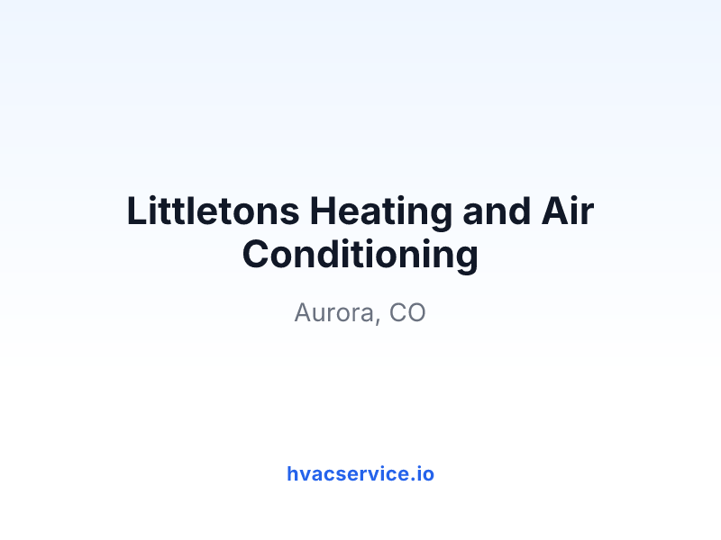 Littletons Heating and Air Conditioning