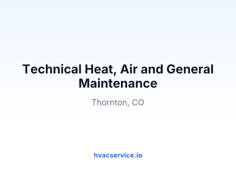 Technical Heat, Air and General Maintenance