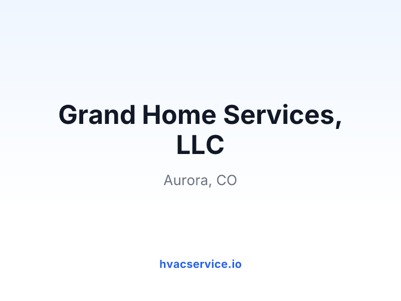Grand Home Services, LLC