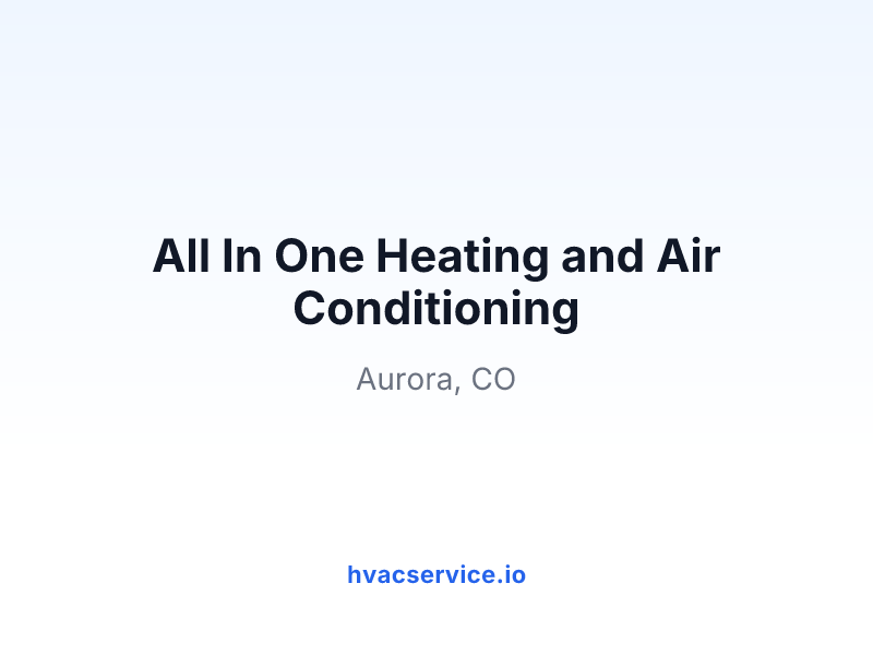 All In One Heating and Air Conditioning