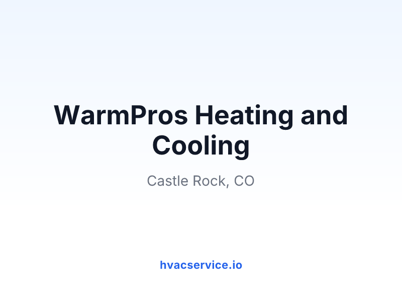 WarmPros Heating and Cooling
