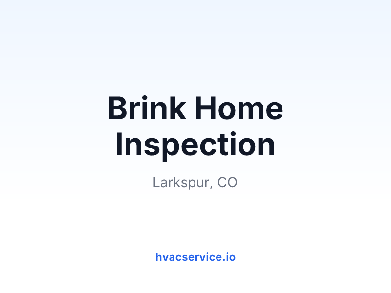 Brink Home Inspection