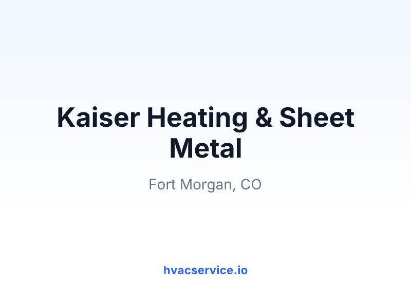 Kaiser Heating & Sheet Metal