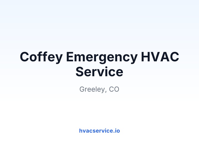 Coffey Emergency HVAC Service