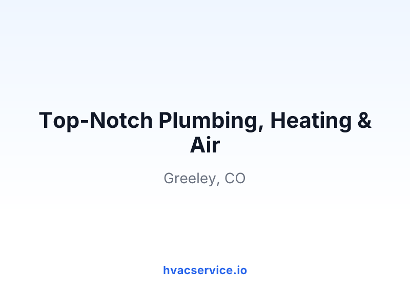 Top-Notch Plumbing, Heating & Air