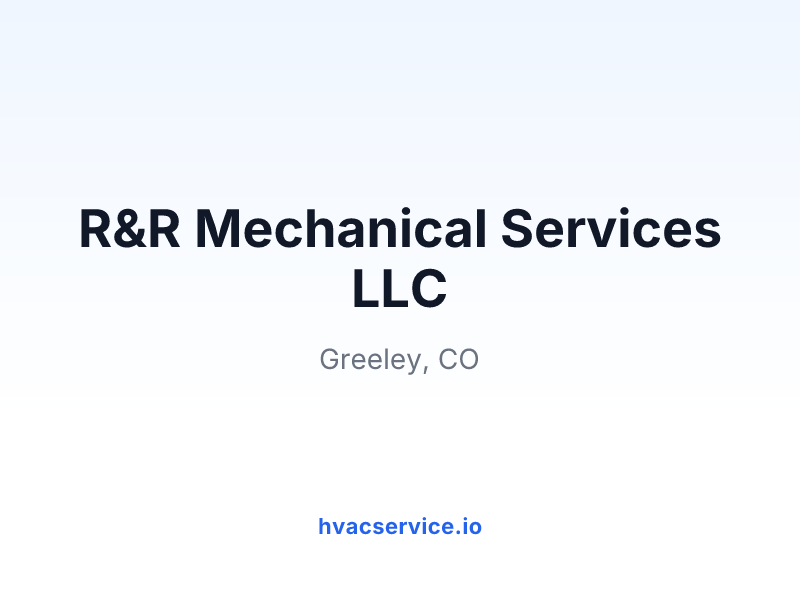R&R Mechanical Services LLC