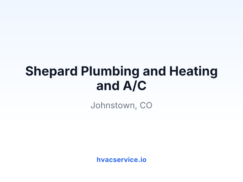 Shepard Plumbing and Heating and A/C