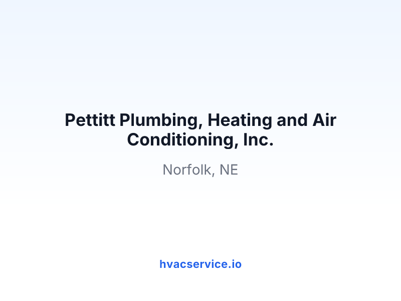Pettitt Plumbing, Heating and Air Conditioning, Inc.