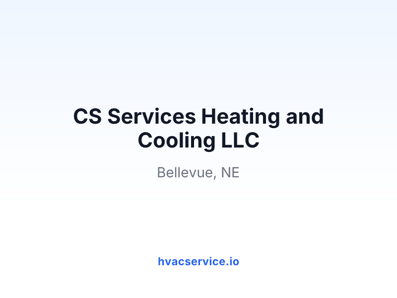 CS Services Heating and Cooling LLC