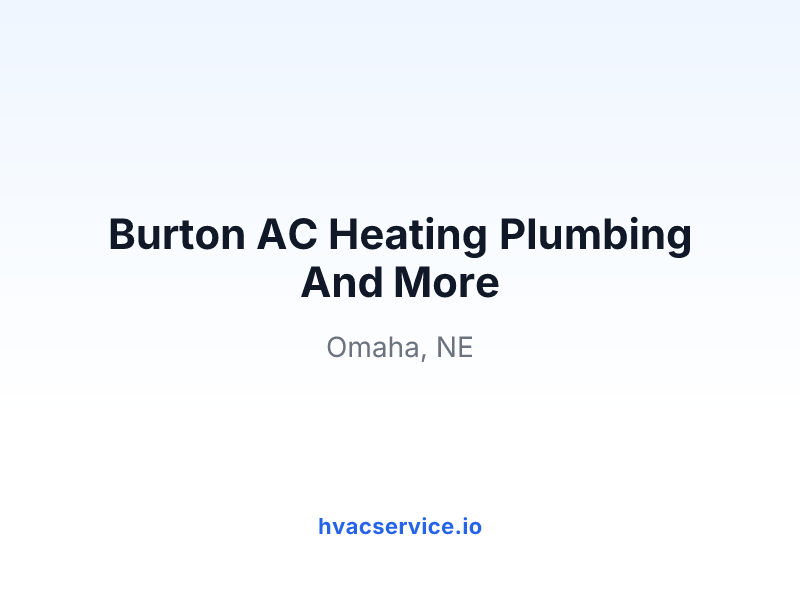 Burton AC Heating Plumbing And More