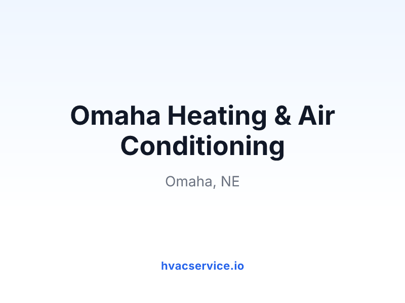 Omaha Heating & Air Conditioning