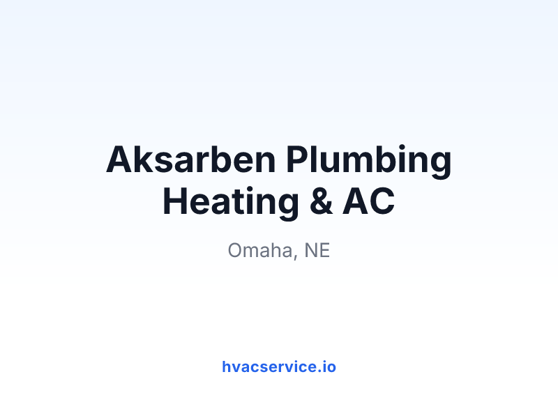 Aksarben Plumbing Heating & AC