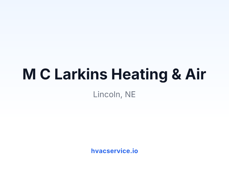 M C Larkins Heating & Air