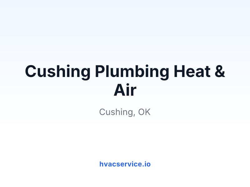 Cushing Plumbing Heat & Air