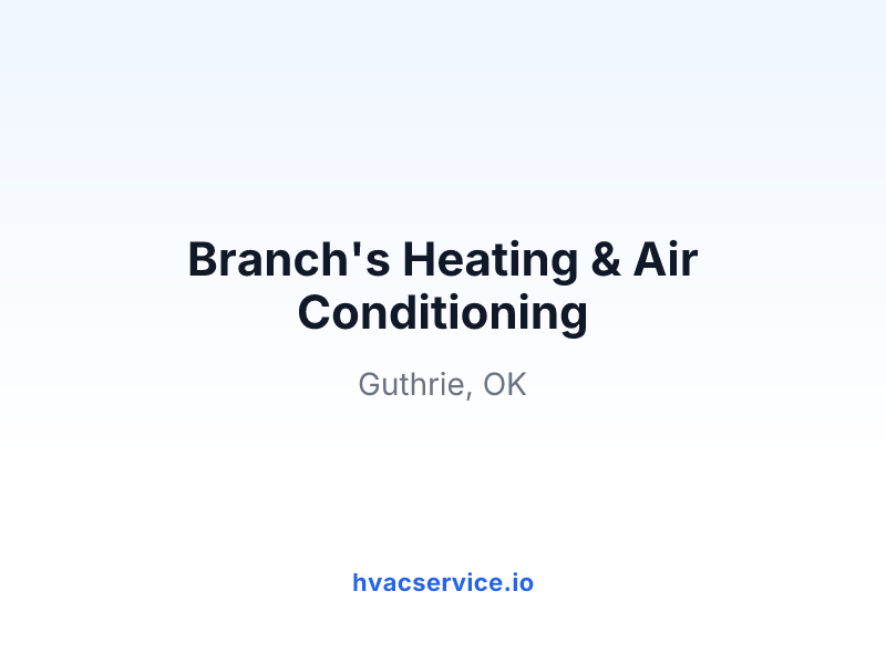 Branch's Heating & Air Conditioning